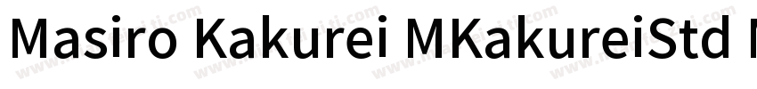 Masiro Kakurei MKakureiStd M字体转换
